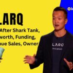 Larq After Shark Tank, Net worth, Revenue, Sales, Owner