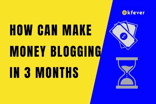 a guide to make money blogging in 3 months
