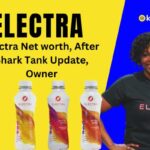 Electra drink net worth, after shark tank update, woner